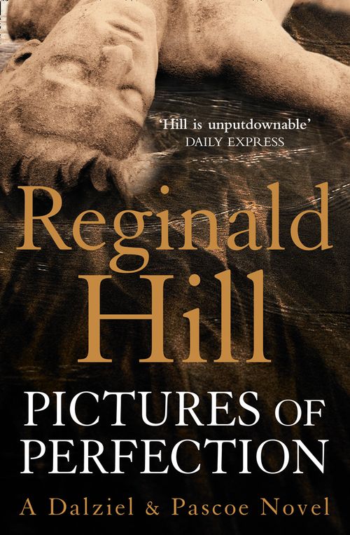 Pictures of Perfection, Fiction, Paperback, Reginald Hill