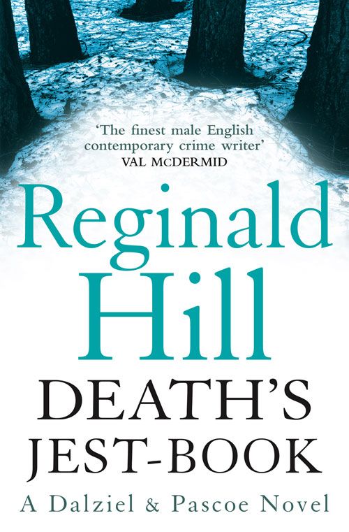Death’s Jest-Book, Fiction, Paperback, Reginald Hill