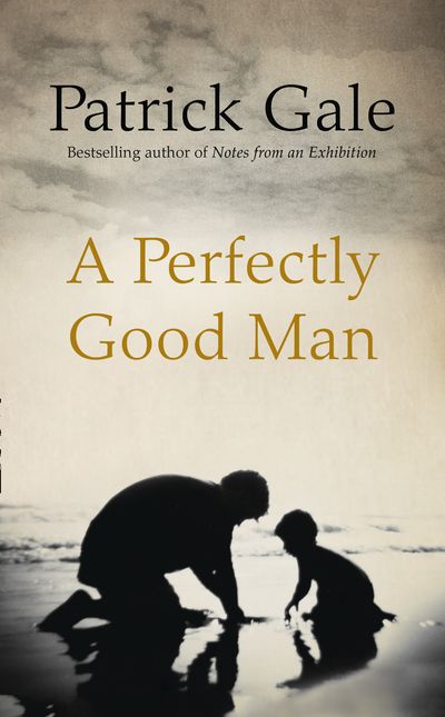 A Perfectly Good Man - Patrick Gale