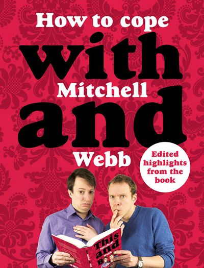  - David Mitchell and Robert Webb, Read by David Mitchell and Robert Webb