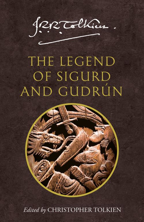 The Legend of Sigurd and Gudrún, Sci-Fi & Fantasy, Paperback, J. R. R. Tolkien, Edited by Christopher Tolkien