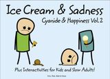 Cyanide and Happiness: Ice Cream and Sadness