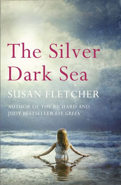 Cover image for The Silver Dark Sea - Susan Fletcher