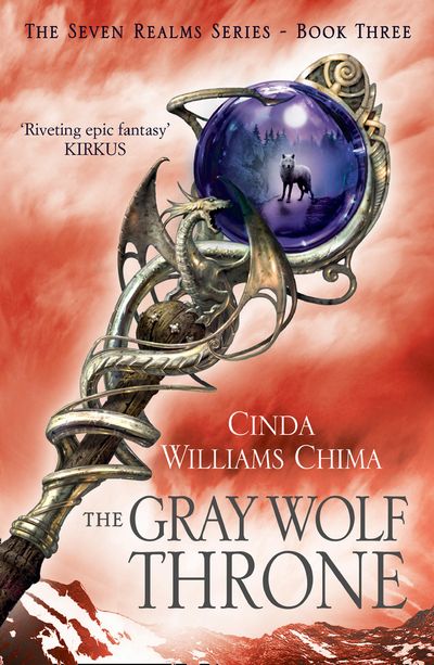 The Gray Wolf Throne - Cinda Williams Chima