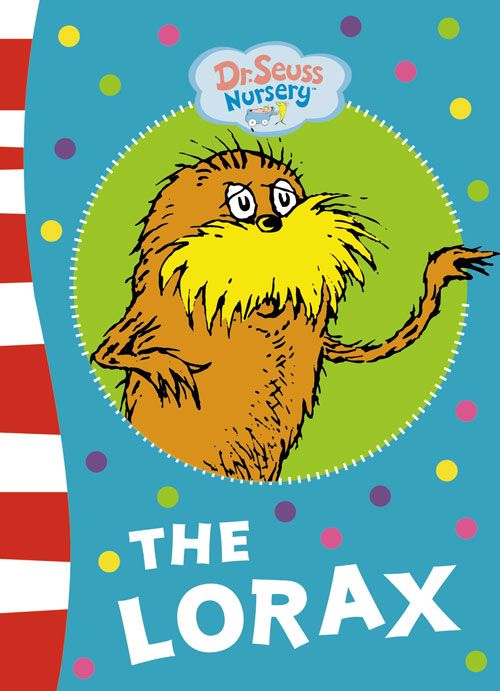 The Lorax, Children’s , Board Book, Dr. Seuss, Illustrated by Dr. Seuss