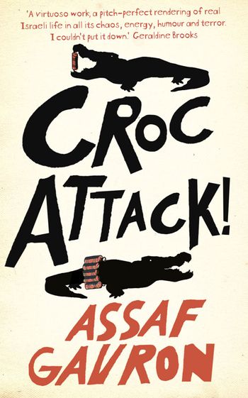 CrocAttack! - Assaf Gavron