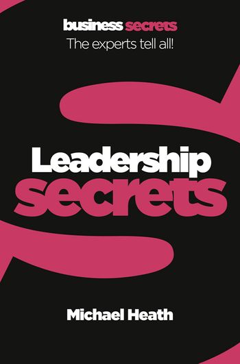 Collins Business Secrets - Leadership (Collins Business Secrets) - Michael Heath