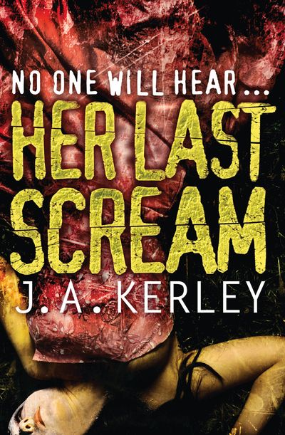 Carson Ryder - Her Last Scream (Carson Ryder, Book 8) - J. A. Kerley