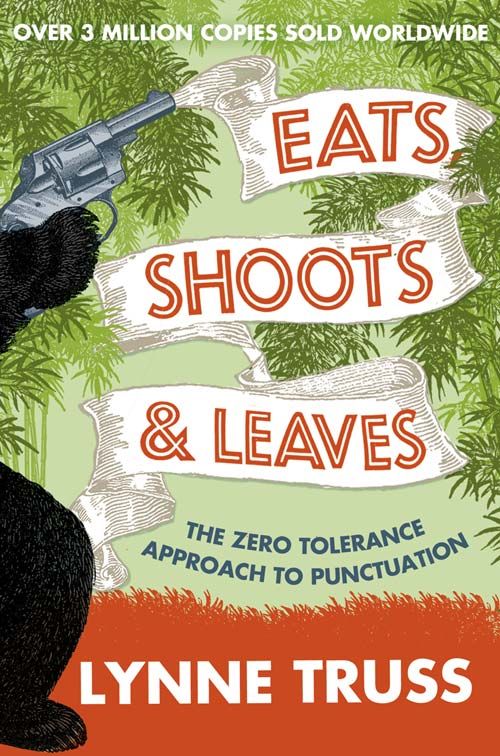 Eats, Shoots and Leaves, Contemporary Fiction, Paperback, Lynne Truss