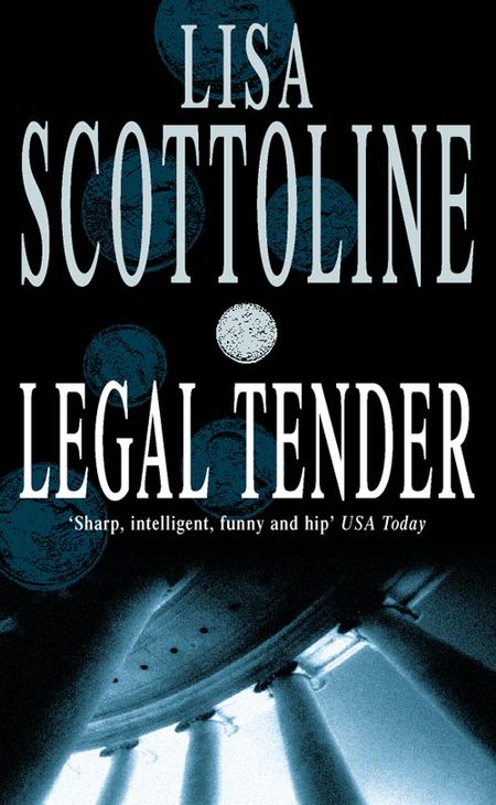 Cover image for Legal Tender - Lisa Scottoline