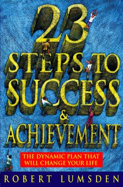 23 Steps to Success and Achievement