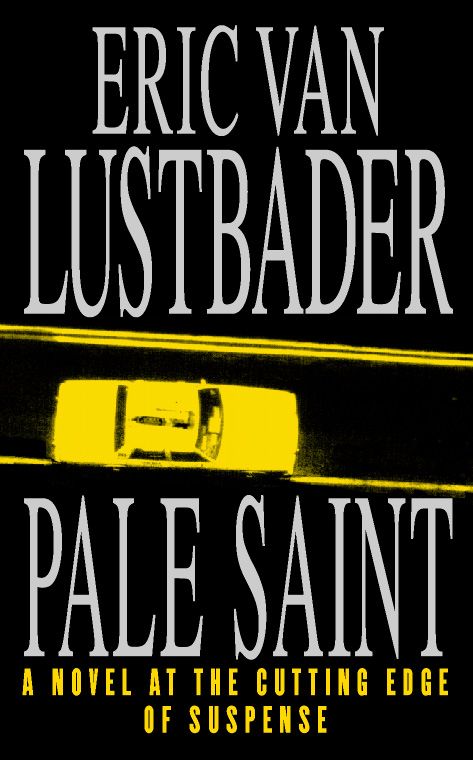 Pale Saint, Contemporary Fiction, Paperback, Eric Van Lustbader