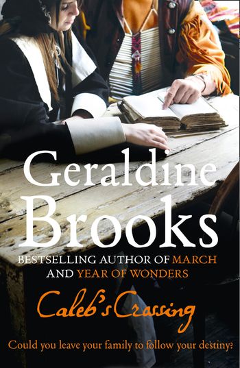 Caleb’s Crossing - Geraldine Brooks