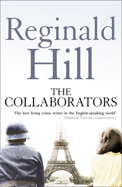 The Collaborators, Fiction, Paperback, Reginald Hill
