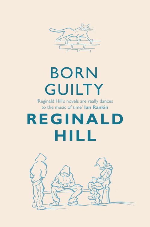 Born Guilty, Fiction, Paperback, Reginald Hill