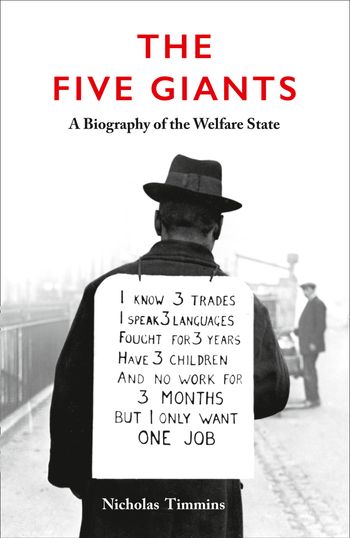 The Five Giants [New Edition]: A Biography of the Welfare State - Nicholas Timmins