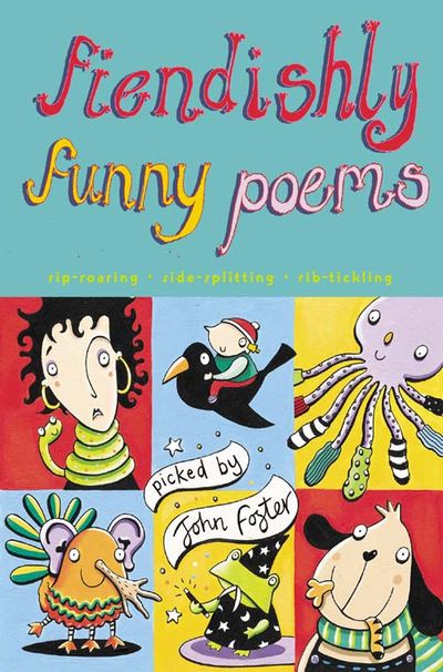 Fiendishly Funny Poems - Compiled by John Foster