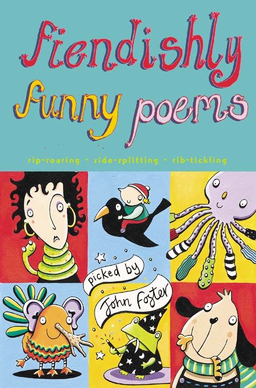 Fiendishly Funny Poems, Children’s, Teenage and Educational – Children’s , Paperback, Compiled by John Foster