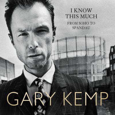  - Gary Kemp, Read by Gary Kemp