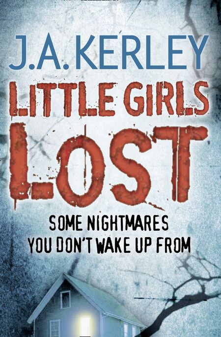 Cover image for Carson Ryder - Little Girls Lost (Carson Ryder, Book 6) - J. A. Kerley