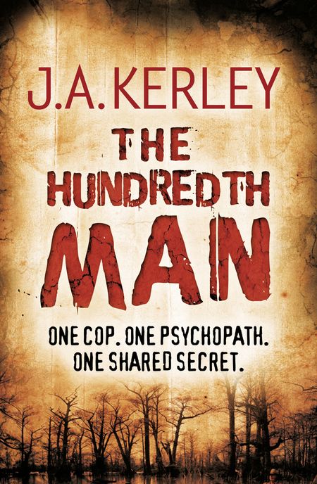 Cover image for Carson Ryder - The Hundredth Man (Carson Ryder, Book 1) - J. A. Kerley