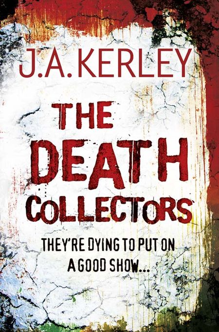 Cover image for Carson Ryder - The Death Collectors (Carson Ryder, Book 2) - J. A. Kerley