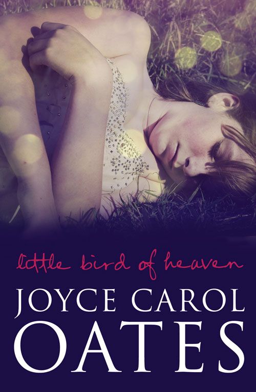 Little Bird of Heaven, Crime & Thriller, Paperback, Joyce Carol Oates
