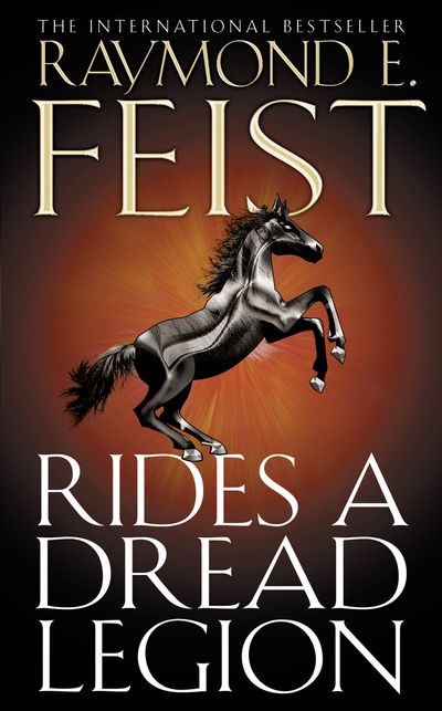 Rides A Dread Legion - Raymond E. Feist