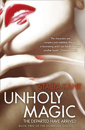 Unholy Magic (Downside Ghosts, Book 2)