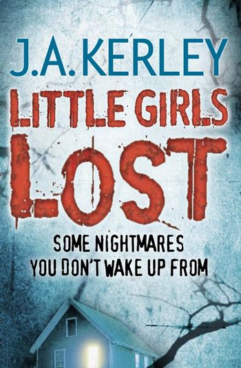 Carson Ryder - Little Girls Lost (Carson Ryder, Book 6) - J. A. Kerley