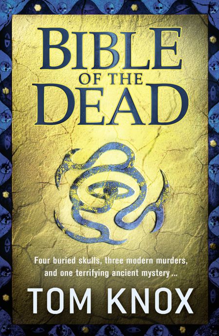 Cover image for Bible of the Dead - Tom Knox