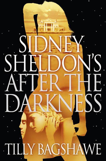 Cover image for Sidney Sheldon’s After the Darkness - Sidney Sheldon and Tilly Bagshawe