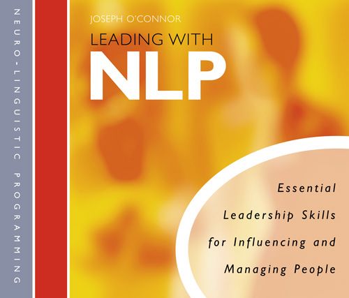 Leading with NLP, Self-Improvement & Colouring, CD-Audio, Joseph O’Connor, Read by Ian McDermott and Joseph O’Connor
