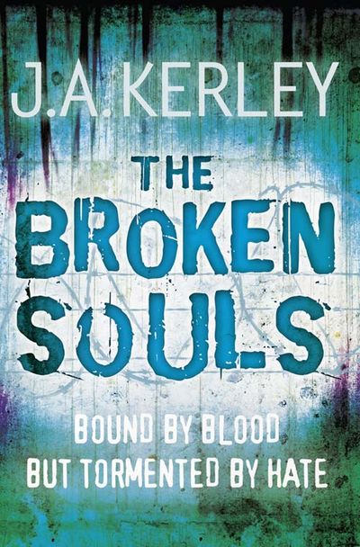 Carson Ryder - The Broken Souls (Carson Ryder, Book 3) - J. A. Kerley