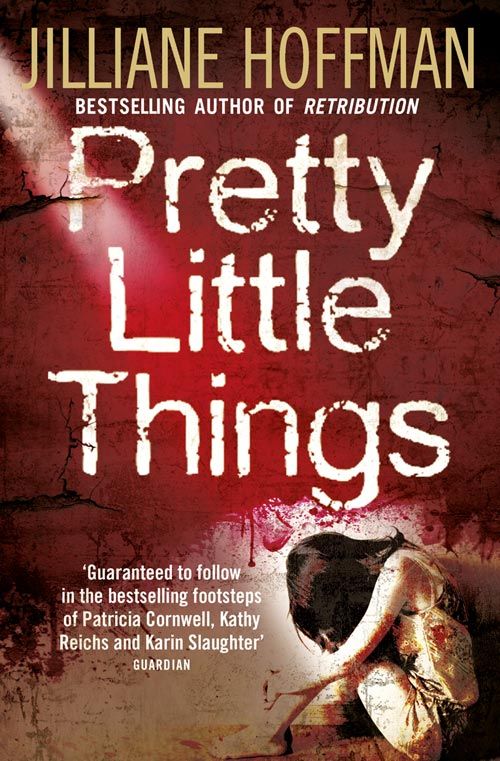 Pretty Little Things, Fiction, Paperback, Jilliane Hoffman