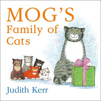 Mog’s Family of Cats board book - Judith Kerr, Illustrated by Judith Kerr