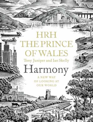 Harmony A New Way Of Looking At Our World By Hrh Charles - 