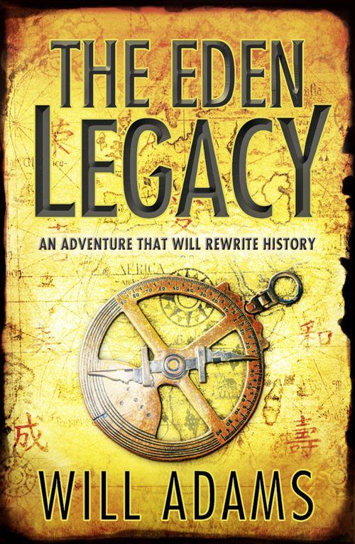 The Eden Legacy, Crime & Thriller, Paperback, Will Adams