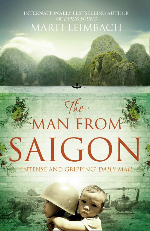 The Man from Saigon, Romance, Paperback, Marti Leimbach