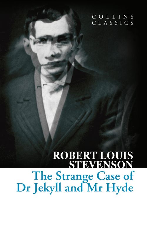 The Strange Case of Dr Jekyll and Mr Hyde, Fiction, Paperback, Robert Louis Stevenson