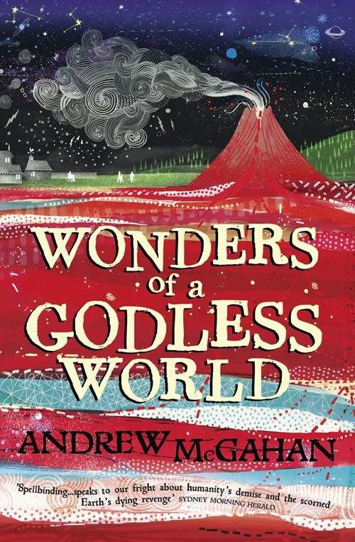 Wonders of a Godless World, Contemporary Fiction, Paperback, Andrew McGahan