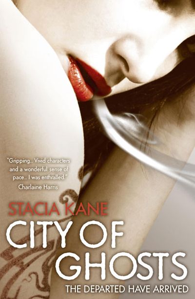 City of Ghosts - Stacia Kane