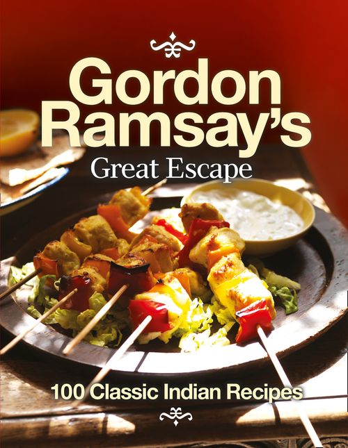 Gordon Ramsay’s Great Escape, Food & Drink, Paperback, Gordon Ramsay
