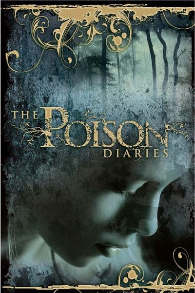 Cover image for The Poison Diaries - Maryrose Wood