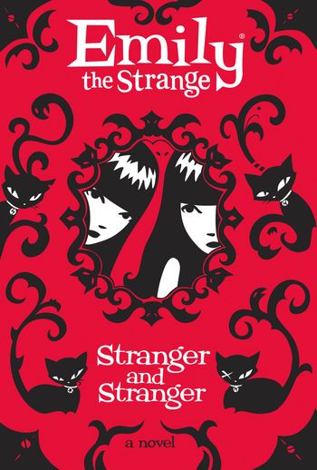 Emily the Strange - Stranger and Stranger (Emily the Strange) - 
