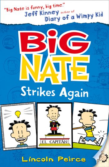 Big Nate - Big Nate Strikes Again (Big Nate, Book 2) - Lincoln Peirce