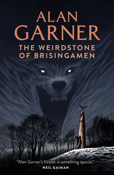 The Weirdstone of Brisingamen - Alan Garner