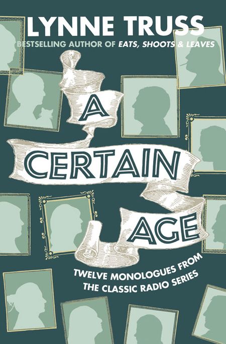 Cover image for A Certain Age - Lynne Truss
