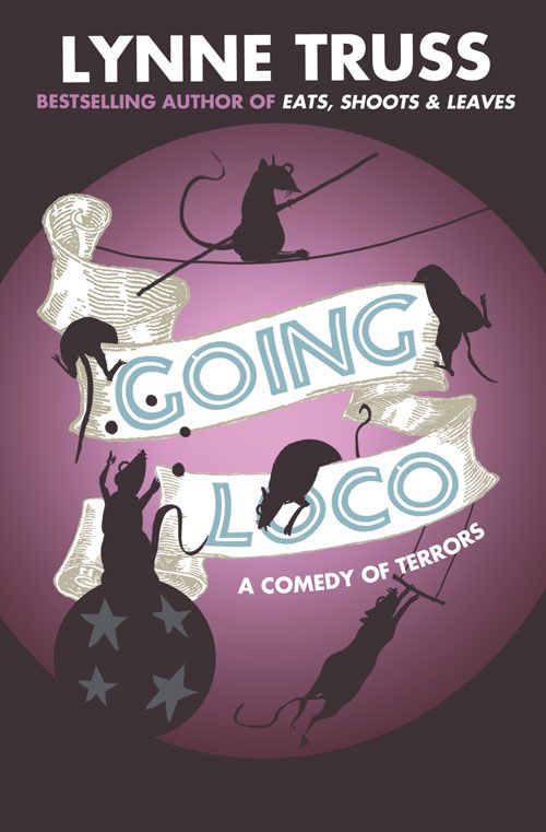 Going Loco, Contemporary Fiction, Paperback, Lynne Truss