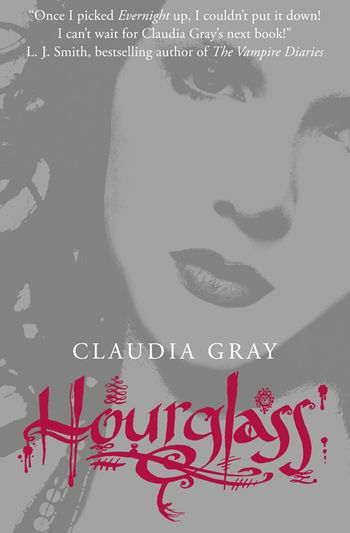 Evernight - Hourglass (Evernight, Book 3) - Claudia Gray